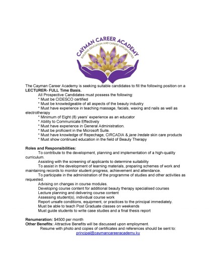 THE CAYMAN CAREER ACADEMY IS SEEKING SUITABLE CANDIDATES TO FILL THE FOLLOWING POSITION ON A LECTURER- FULL TIME BASIS.